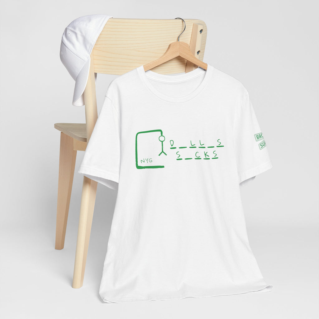 "Dallas Sucks" Unisex Tee