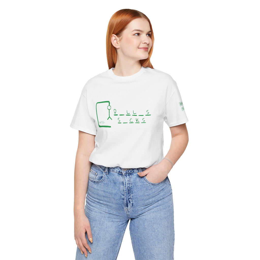"Dallas Sucks" Unisex Tee