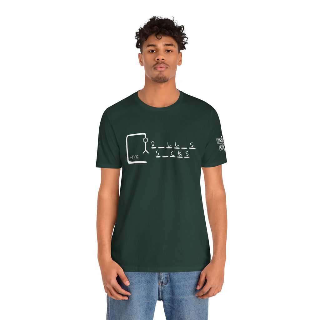 "Dallas Sucks" Unisex Tee